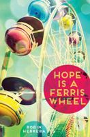 Hope Is a Ferris Wheel 1419710397 Book Cover