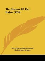The Dynasty Of The Kajars 1165818620 Book Cover