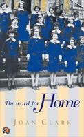 The Word for Home 0670911216 Book Cover