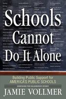 Schools Cannot Do It Alone 0982756909 Book Cover