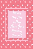 Mom's One Line a Day Three Year Memory Journal: Microjournal to Preserve Important Parenting Memories Dated entries from January 1 2020 to December 31 ... background (Memory Keeper Books for Moms) 1674993552 Book Cover
