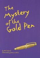 The Mystery of the Gold Pen 0765235617 Book Cover