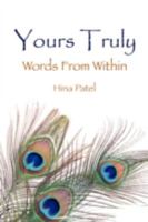 Yours Truly: Words From Within 1436355222 Book Cover