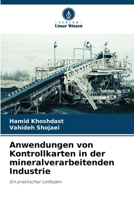 Anwendungen von Kontrollkarten in der mineralverarbeitenden Industrie (German Edition) 6207943376 Book Cover