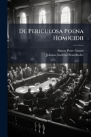 De Periculosa Poena Homicidii 1286290740 Book Cover