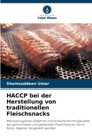 HACCP bei der Herstellung von traditionellen Fleischsnacks (German Edition) 6209382460 Book Cover