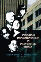 Program Implementation in Preventive Trials 1138012270 Book Cover