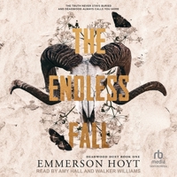 The Endless Fall: Deadwood Duet Book 1 B0H42JVWK8 Book Cover