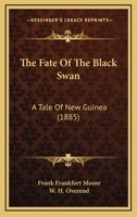 The Fate of the 'Black Swan' 1167049446 Book Cover