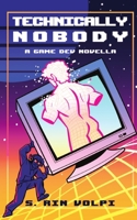Technically Nobody 1069007102 Book Cover