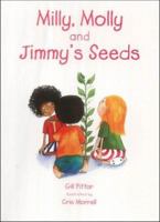 Milly Molly and Jimmys Seeds (Milly Molly 1877297089 Book Cover