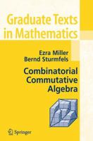 Combinatorial Commutative Algebra 0387237070 Book Cover
