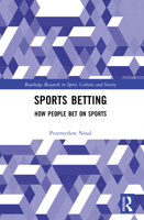 Sports Betting: How People Bet on Sports 1032767480 Book Cover