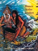 Bones In The Basket 0887763278 Book Cover