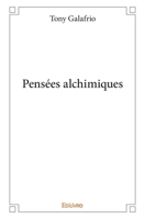 Pensées alchimiques (French Edition) 2334222720 Book Cover