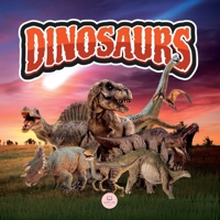 The World of Dinosaurs for Kids: Learn about prehistoric animals that lived during the Triassic, Jurassic, and Cretaceous periods 8412677609 Book Cover