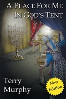 A Place for Me in God's Tent 1945976454 Book Cover