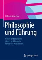 Philosophisches Denken Im Management: Leistungsstarke Unternehmen Durch Gemeinsame Werte 3834925497 Book Cover