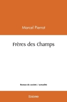 Frères des Champs (French Edition) 2414556137 Book Cover