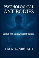Psychological Antibodies B0G64W89MY Book Cover