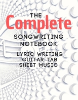 Songwriting Notebook: Music Journal mix of lyric paper sheet and guitar tab 1672018706 Book Cover