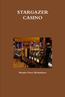 Stargazer Casino 110596261X Book Cover