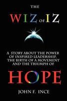 The Wiz of Iz: A Powerful Parable 1450517625 Book Cover