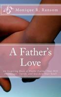 A Father's Love 0615780105 Book Cover