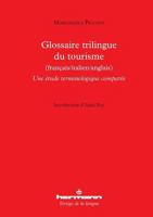 Glossaire trilingue du tourisme (français/italien/anglais): Une étude terminologique comparée (HR.VERTIG.LANGU) (French Edition) 2705689915 Book Cover