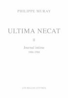 Ultima Necat II: Journal Intime 1986-1988 2251445501 Book Cover