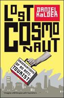 Lost Cosmonaut: Observations of an Anti-Tourist 0743289943 Book Cover