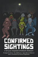 Confirmed Sightings: A Triple Cryptid Creature Feature B0C63M3HMT Book Cover