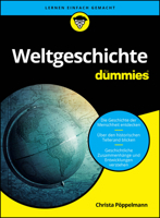 Weltgeschichte für Dummies (German Edition) 3527722904 Book Cover