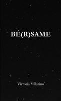 BÉ(R)SAME 0244187940 Book Cover