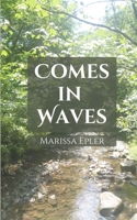 Comes in Waves 9357440615 Book Cover