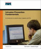 Intrusion Prevention Fundamentals 1587052393 Book Cover