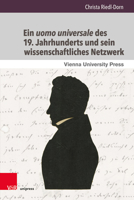 Ein Uomo Universale Des 19. Jahrhunderts Und Sein Wissenschaftliches Netzwerk: Stephan Ladislaus Endlicher Und Seine Korrespondenz Mit Wissenschaftlern Seiner Zeit 3847109189 Book Cover