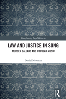 Law and Justice in Song: Murder Ballads and Popular Music 1032964839 Book Cover