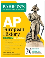 AP European History Premium, Fifteenth Edition: Prep Book with 5 Practice Tests + Comprehensive Review + Online Practice (2027) (Barron's AP Prep) B0H639FB1M Book Cover