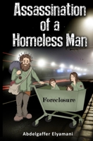 Assassination of a Homeless Man 1631030957 Book Cover