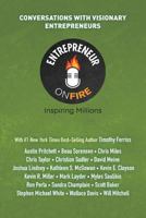 Entrepreneur on Fire - Conversations with Visionary Entrepreneurs 0978580230 Book Cover