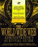 Web Site Administrator's Survival Guide 1575210185 Book Cover