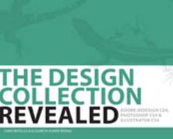 The Design Collection Revealed, Softcover: Adobe Indesign CS4, Adobe Photoshop CS4, and Adobe Illustrator CS4 (Revealed (Delmar Cengage Learning)) 1435441907 Book Cover