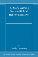 The Story Within a Story in Biblical Hebrew Narrative B0CK3XGCLS Book Cover