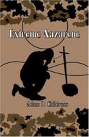 Extreme Nazarene 1424197260 Book Cover