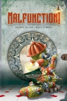 Malfunction! B0GDT2N7SB Book Cover