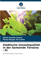 Städtische Umweltqualität in der Gemeinde Teresina - PI (German Edition) 6208136202 Book Cover