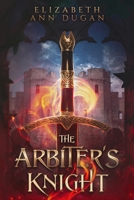 The Arbiter's Knight 1088185061 Book Cover