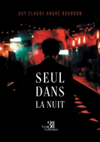 Seul dans la nuit B0DV5BLNX6 Book Cover