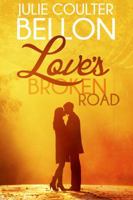 Love's Broken Road 0692800883 Book Cover